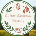 Career Success Ritual