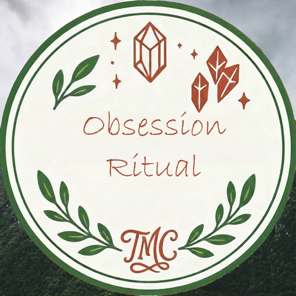 Obsession Ritual
